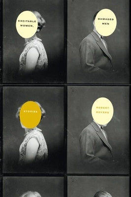 Excitable Women Damaged Men by Boyers, Robert
