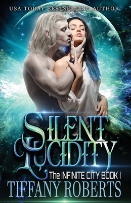 Silent Lucidity by Roberts, Tiffany