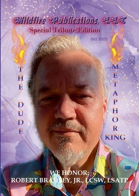 Wildfire Publications Tribute to Robert Bradley, Jr. by Joyner-Stumpf, Susan