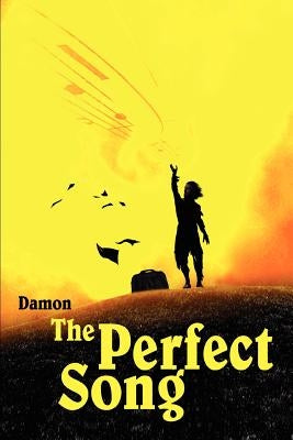 The Perfect Song by Damon