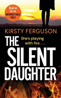 The Silent Daughter by Ferguson, Kirsty