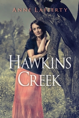 Hawkins Creek by Lafferty, Anne
