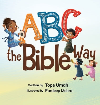 ABC the Bible Way by Umah, Tope