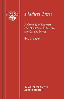 Fiddlers Three by Chappell, Eric