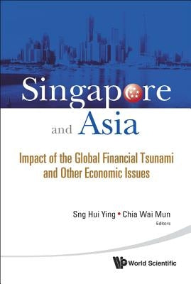 Singapore and Asia by Mun Chia Wai