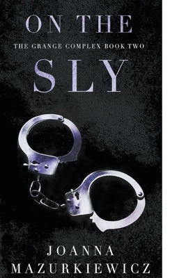 On the Sly by Mazurkiewicz, Joanna