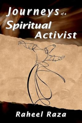 Journeys of a Spiritual Activist by Yusuf, Yaqub Ibn