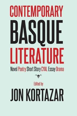 Contemporary Basque Literature by Kortazar, Jon
