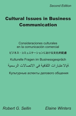 Cultural Issues in Business Communication by Sellin, Robert G.