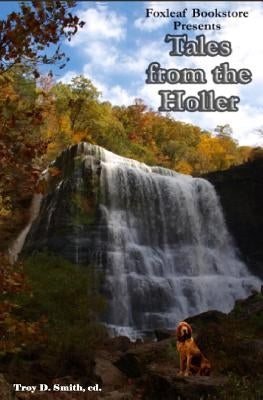 Tales from the Holler by Biery, J. R.