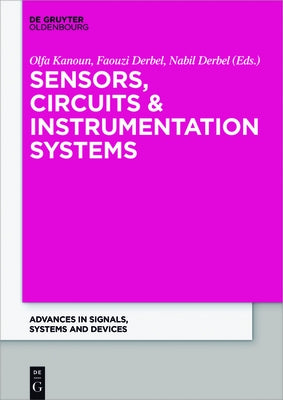 Sensors, Circuits & Instrumentation Systems by Kanoun, Olfa