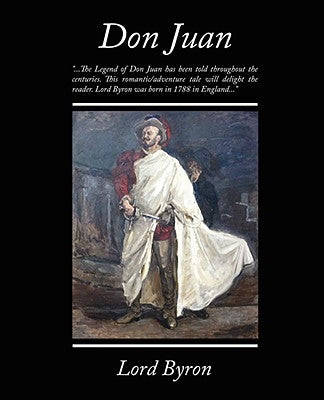 Don Juan by Byron, George Gordon, 1788-
