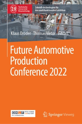 Future Automotive Production Conference 2022 by Dröder, Klaus