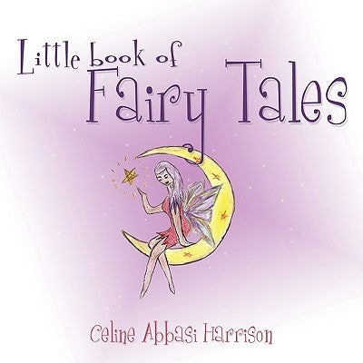 Little book of Fairy Tales by Harrison, Celine Abbasi