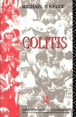 Colitis by Kelly, Michael P.