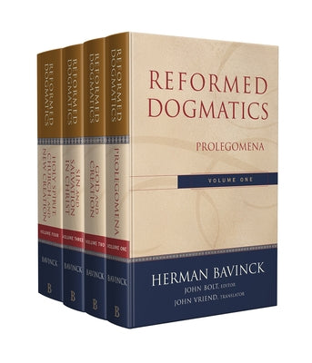 Reformed Dogmatics by Bavinck, Herman