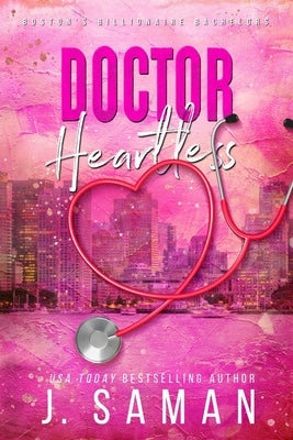 Doctor Heartless: Special Edition Cover by Saman, J.
