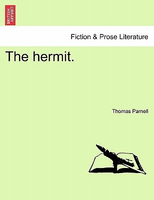 The Hermit. by Parnell, Thomas