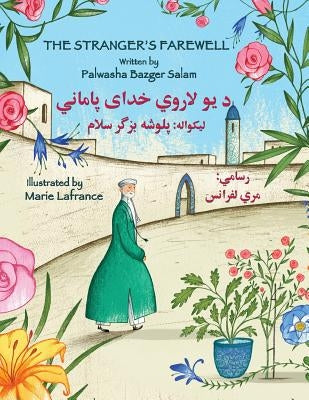The Stranger's Farewell: English-Pashto Edition by Bazger Salam, Palwasha