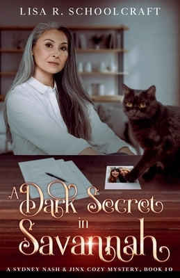 A Dark Secret in Savannah by Schoolcraft, Lisa R.
