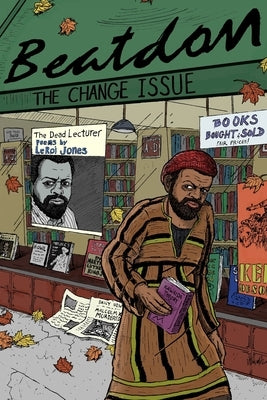 Beatdom #21: The Change Issue by Wills, David S.