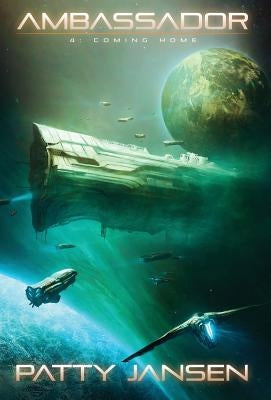 Ambassador 4: Coming Home by Jansen, Patty