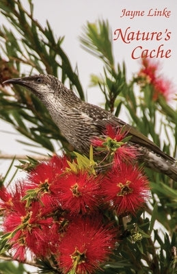 Nature's Cache by Linke, Jayne