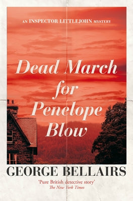 Dead March for Penelope Blow by Bellairs, George