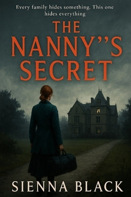 The Nanny's Secret by Black, Sienna