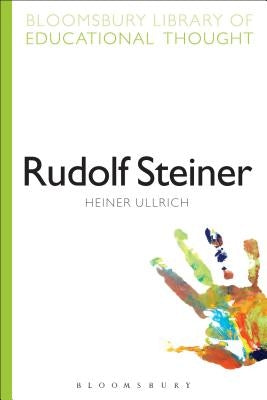 Rudolf Steiner by Ullrich, Heiner