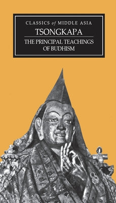 The Principal Teachings of Buddhism by Roach, Geshe Michael