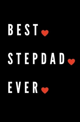 Best Stepdad Ever: Coloring Activity Book for Fathers Day Birthday from Kid Toddler Personalized Gift Dad by Creactive