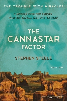 The Cannastar Factor by Steele, Stephen