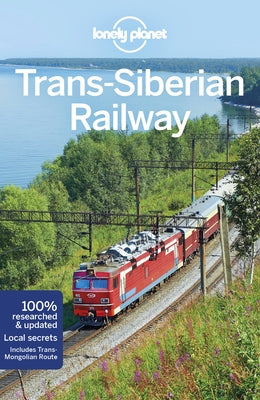 Lonely Planet Trans-Siberian Railway 6 by Richmond, Simon