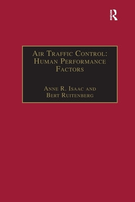 Air Traffic Control: Human Performance Factors by Isaac, Anne R.