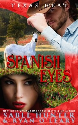 Spanish Eyes: Texas Heat by Series, Texas Heat