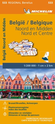 Michelin Map Belgium: North & Central 533 by Michelin