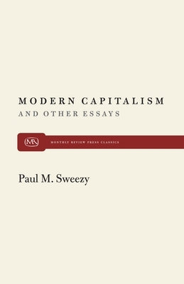 Modern Capitalism by Sweezy, Paul M.