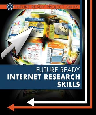 Future Ready Internet Research Skills by Green, Lyric