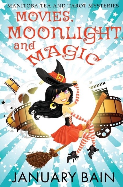 Movies, Moonlight and Magic by Bain, January