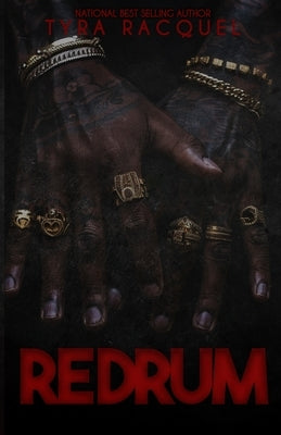 Redrum by Racquel, Tyra