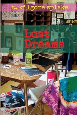 lost dreams by Splake, T. Kilgore