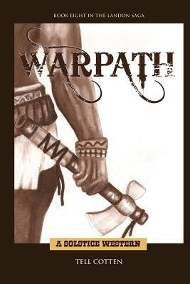 Warpath by Cotten, Tell