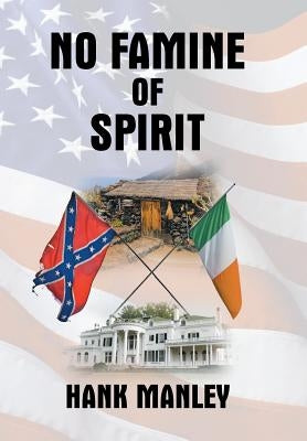 No Famine of Spirit by Manley, Hank