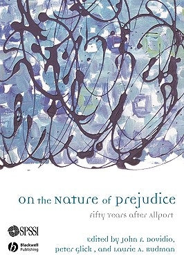 On the Nature of Prejudice by Dovidio, John F.