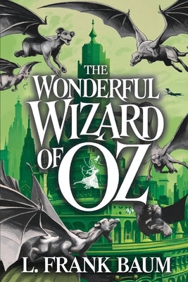 The Wonderful Wizard of Oz by Baum, L. Frank