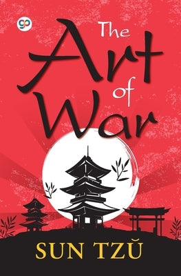 The Art of War by Tzu, Sun
