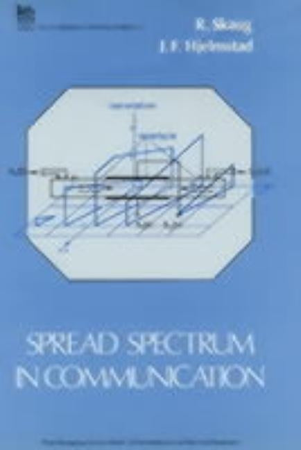 Spread Spectrum in Communication by Skaug, R.