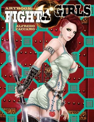FIGHT4GIRLS - Fight For Girls Illustration Book by Caccamo, Alfredo