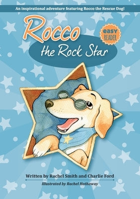 Rocco the Rock Star by Smith, Rachel